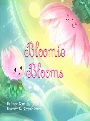 cover image of Bloomie Blooms